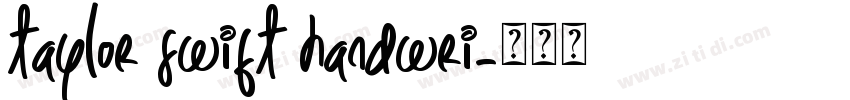 taylor swift handwri字体转换